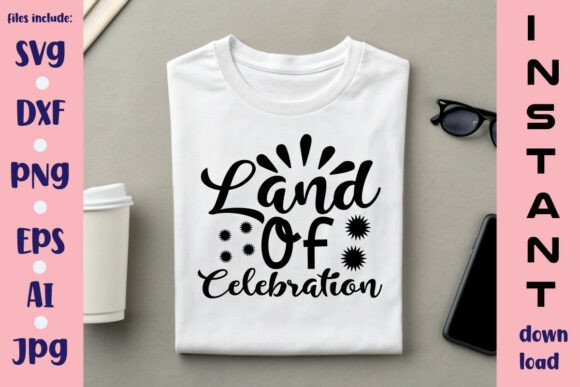 Land of Celebration SVG Design